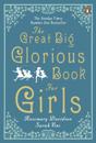 Great Big Glorious Book for Girls