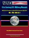 21st Century U.S. Military Manuals: Multiservice Procedures for Humanitarian Assistance Operations - HA - FM 100-23-1 (Value-Added Professional Format Series)