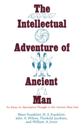 Intellectual Adventure of Ancient Man