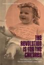 Revolution Is for the Children