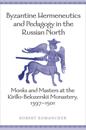 Byzantine Hermeneutics and Pedagogy in the Russian North
