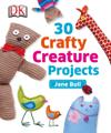 30 Crafty Creature Projects
