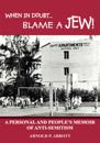 When in Doubt...Blame a Jew!