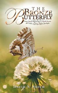 The Bronze Butterfly: From Small Beginnings to World Events All Under a Fierce Media Spotlight