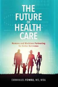 The Future of Healthcare