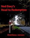 Ned Davy's Road to Redemption