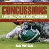 Concussions: A Football Player's Worst Nightmare - Biology 6th Grade | Children's Diseases Books