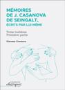 Memoires de J. Casanova de seingalt, ecrits par lui-meme