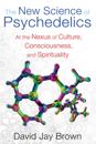 New Science of Psychedelics