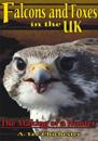 Falcons and Foxes in the U.K.