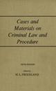 Cases and Materials on Criminal Law And