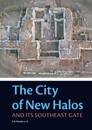 City of New Halos and its Southeast Gate