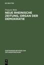 Neue Rheinische Zeitung, Organ der Demokratie