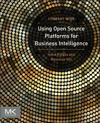 Using Open Source Platforms for Business Intelligence