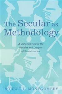 The Secular as Methodology