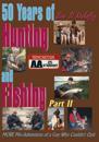50 Years of Hunting and Fishing, Part 2