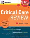 Critical Care Review: Pearls of Wisdom, Second Edition