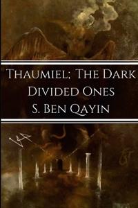 Thaumiel; The Dark Divided Ones