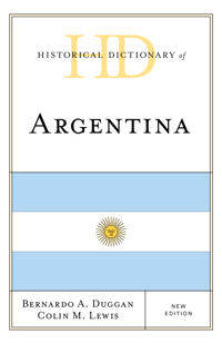 Historical Dictionary of Argentina