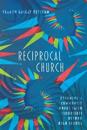 Reciprocal Church – Becoming a Community Where Faith Flourishes Beyond High School