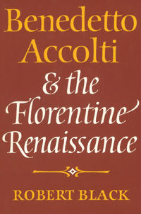 Benedetto Accolti and the Florentine Renaissance