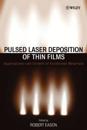 Pulsed Laser Deposition of Thin Films