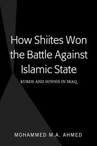 How Shiites Won the Battle Against Islamic State