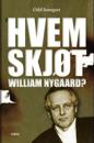 Hvem skjøt William Nygaard?