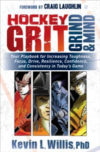 Hockey Grit, Grind, and Mind