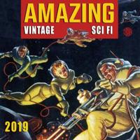 Amazing Vintage Sci-Fi 2019 Calendar