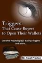 Triggers_That_Cause_Buyers_to_Open_Their_Wallets: Extreme Psychological Buying Triggers and More