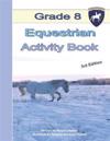 Grade 8 Equestrian Activity Book
