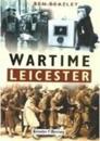 Wartime Leicester