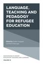 Language, Teaching and Pedagogy for Refugee Education