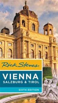Rick Steves Vienna, Salzburg & Tirol (Sixth Edition)