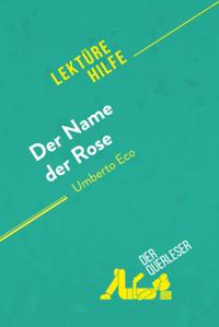 Der Name der Rose von Umberto Eco (Lekturehilfe)