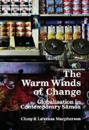 The Warm Winds of Change
