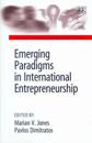 Emerging Paradigms in International Entrepreneurship