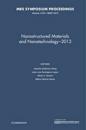 Nanostructured Materials and Nanotechnology–2012: Volume 1479