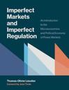 Imperfect Markets and Imperfect Regulation