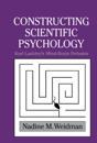 Constructing Scientific Psychology
