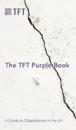 The TFT Purple Book: A Guide to Dilapidations in the UK