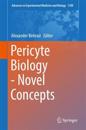 Pericyte Biology - Novel Concepts