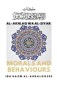 Morals & Behaviours - Al Akhlaq Wa Al-Siyar [english]