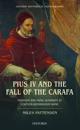 Pius IV and the Fall of The Carafa