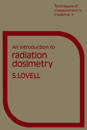 An Introduction to Radiation Dosimetry