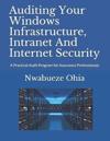 Auditing Your Windows Infrastructure, Intranet And Internet Security