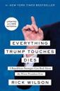 Everything Trump Touches Dies
