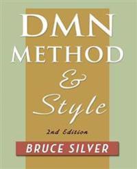 DMN Method and Style. 2nd Edition