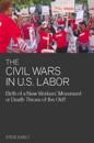 The Civil Wars In U.s Labor